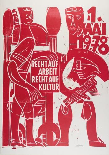„Recht auf Arbeit, Recht auf Kultur“ Plakat für die Maikundgebung 1. Mai 1978, verkleinerte Offsetreproduktion des Originalholzschnittes für die Industriegewerkschaft Druck und Papier (Foto: KMH)